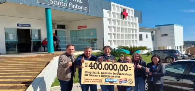 GUARANIAÇU: Deputado Frangão realiza a entrega de R$ 400mil ao Hospital Santo Antônio.